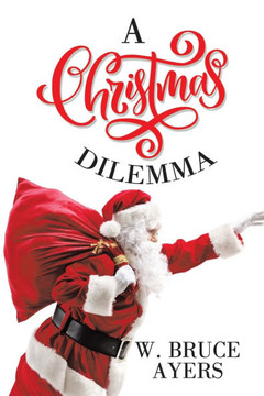 A Christmas Dilemma - 9781489749352