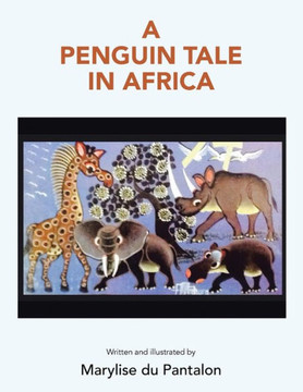 A Penguin Tale in Africa - 9781489725509