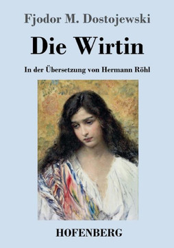 Die Wirtin: In Der Übersetzung Von Hermann Röhl (German Edition)