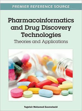 Pharmacoinformatics and Drug Discovery Technologies: Theories and Applications