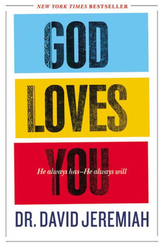 God Loves You: He Always Has--He Always Will - Large Print