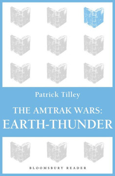The Amtrak Wars: Earth-Thunder: The Talisman Prophecies 6