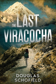 The Last Viracocha - 9781456659967 The Last Viracocha - 9781456659967
