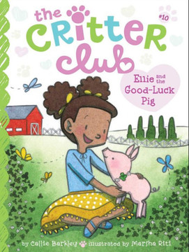 Ellie and the Good-Luck Pig - 9781481424028