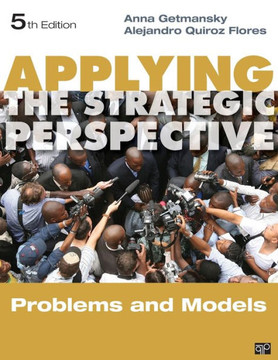Applying the Strategic Perspective: Problems and Models, Workbook
