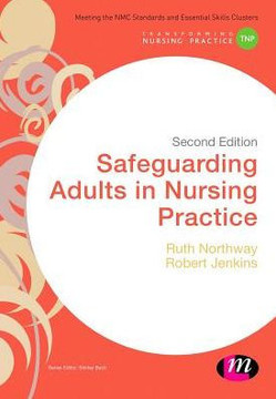 Safeguarding Adults in Nursing Practice - 9781473954847