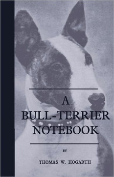 A Bull-Terrier Notebook - 9781444655070