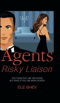 Agents Risky Liaison - 9781482800425