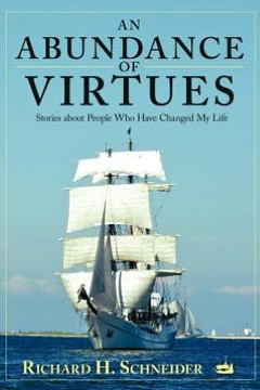 An Abundance of Virtues: Stories about People Who Have Changed My Life - 9781462401789 An Abundance of Virtues: Stories about People Who Have Changed My Life - 9781462401789
