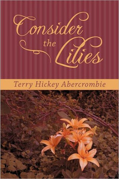 Consider the Lilies - 9781462400331