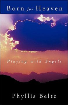 Born for Heaven: Playing with Angels