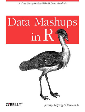 Data Mashups in R: A Case Study in Real-World Data Analysis