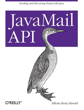 JavaMail API: Sending and Receiving Email with Java