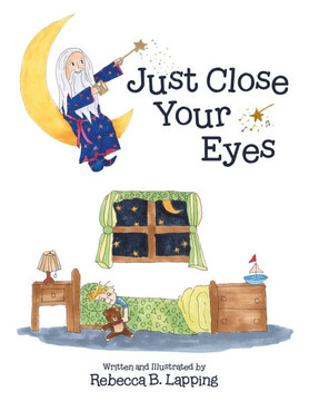 Just Close Your Eyes - 9781480899858