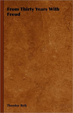 From Thirty Years with Freud