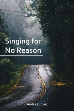 Singing For No Reason