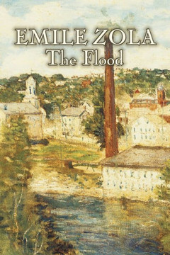 The Flood by Emile Zola, Fiction, Classics, Literary - 9781463801717
