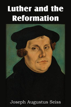 Luther and the Reformation Luther and the Reformation