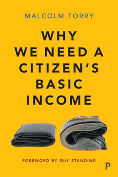 Why We Need a Citizen's Basic Income - 9781447343172