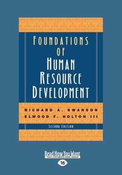 Foundations of Human Resource Development: Second Edition (Large Print 16pt [volume 2 of 2]) - Large Print