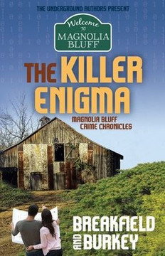 The Killer Enigma: Magnolia Bluff Crime Chronicles-Book 16