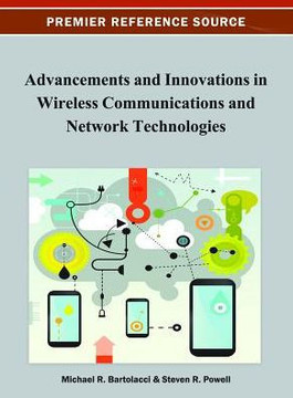 Advancements and Innovations in Wireless Communications and Network Technologies