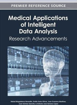 Medical Applications of Intelligent Data Analysis: Research Advancements