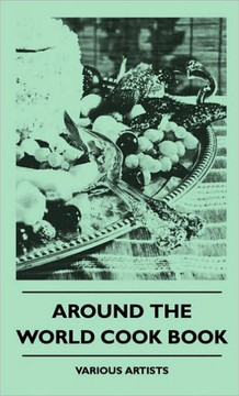 Around The World Cook Book - 9781445514017