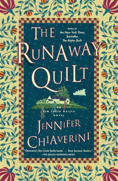 The Runaway Quilt: An ELM Creek Quilts Novel The Runaway Quilt: An ELM Creek Quilts Novel