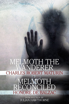 Melmoth the Wanderer and Melmoth Reconciled