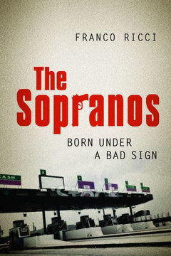 The Sopranos: Born Under a Bad Sign