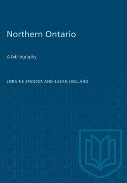 Northern Ontario: A bibliography