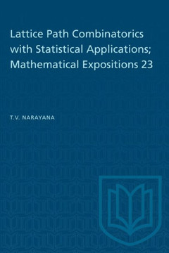Lattice Path Combinatorics with Statistical Applications; Mathematical Expositions 23