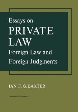 Essays on Private Law: Foreign Law and Foreign Judgments Essays on Private Law: Foreign Law and Foreign Judgments