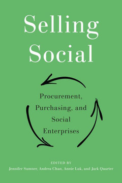 Selling Social: Procurement, Purchasing, and Social Enterprises - 9781487524500