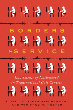 Borders in Service: Enactments of Nationhood in Transnational Call Centres