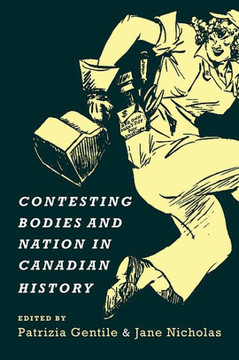 Contesting Bodies and Nation in Canadian History
