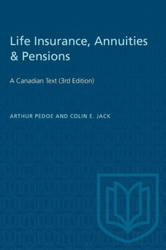 Life Insurance, Annuities & Pensions: A Canadian Text (3rd Edition)
