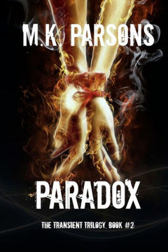 Paradox (The Transient Trilogy)