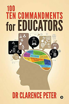 100 TEN COMMANDMENTS FOR EDUCATORS 100 TEN COMMANDMENTS FOR EDUCATORS