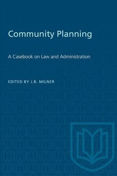 Community Planning: A Casebook on Law and Administration