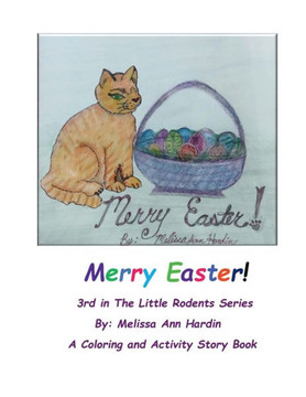 Merry Easter! : 3Rd In The Little Rodents Series