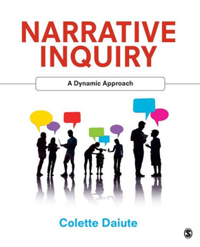 Narrative Inquiry: A Dynamic Approach