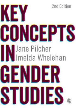 Key Concepts in Gender Studies - 9781446260296