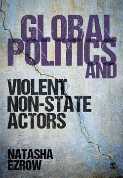 Global Politics and Violent Non-State Actors - 9781473960497