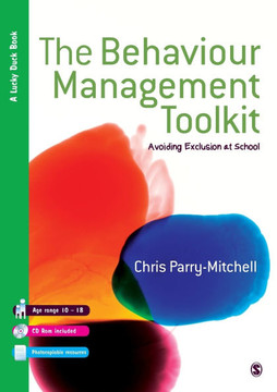 The Behaviour Management Toolkit: Avoiding Exclusion at School [With CDROM]