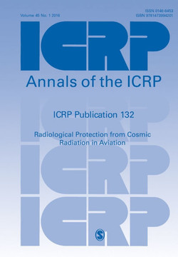 Icrp Publication 132: Radiological Protection from Cosmic Radiation in Aviation