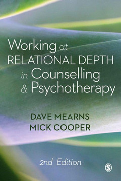 Working at Relational Depth in Counselling and Psychotherapy - 9781473977938