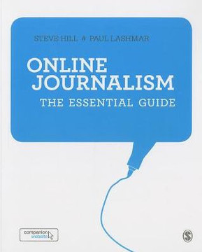 Online Journalism: The Essential Guide - 9781446207352