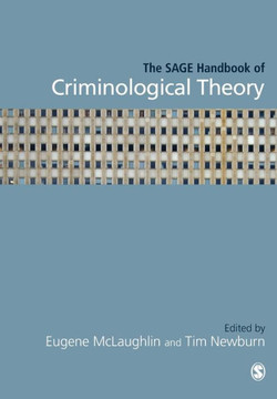 The Sage Handbook of Criminological Theory